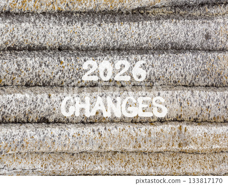 2026 Changes symbol. Concept words 2026 Changes on beautiful grey mountain wall. Beautiful grey mountain wall background. Business and 2026 changes concept. Copy space. 2026 Changes symbol. Concept words 2026 Changes on beautiful grey mountain wall. Beautiful grey mountain wall background. Business and 2026 changes concept. Copy space. 133817170