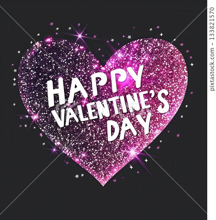 A pink glitter heart with the inscription "HAPPY VALENTINE'S DAY" on a black background. illustration. A pink glitter heart with the inscription "HAPPY VALENTINE'S DAY" on a black background. illustration. 133821570