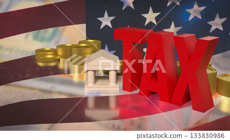 American Taxation System Government Finance Concept 3d rendering. American Taxation System Government Finance Concept 3d rendering. 133830986