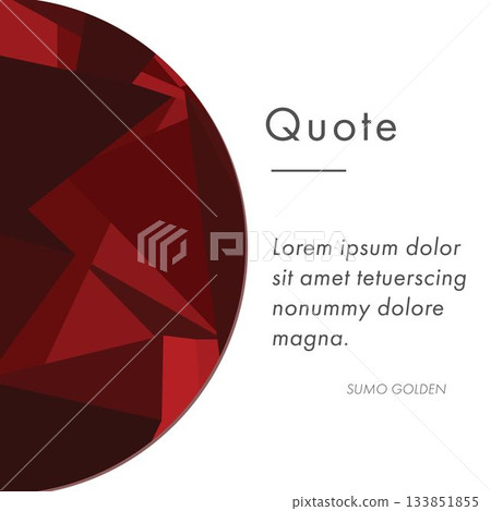 Composition of quote with red circle on white backrgound Composition of quote with red circle on white backrgound 133851855