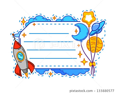 Kids memo note frame with galaxy stars and space rocket for paper sheet label, vector sticker. Kids memo note or message post template with cartoon galaxy spaceship, moon and planet balloons Kids memo note frame with galaxy stars and space rocket for paper sheet label, vector sticker. Kids memo note or message post template with cartoon galaxy spaceship, moon and planet balloons 133880577