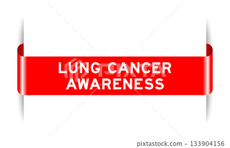Red color inserted label banner with word lung cancer awareness on white background 133904156