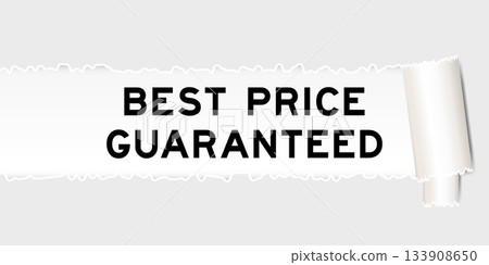 Ripped gray paper background that have word best price guaranteed under torn part Ripped gray paper background that have word best price guaranteed under torn part 133908650