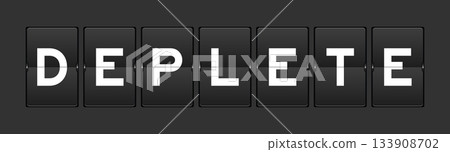 Black color analog flip board with word deplete on gray background 133908702