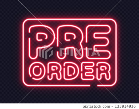 Vibrant neon sign with the phrase PRE ORDER and an exclamation mark, styled for reminders or alerts. Vibrant neon sign with the phrase PRE ORDER and an exclamation mark, styled for reminders or alerts. 133914936