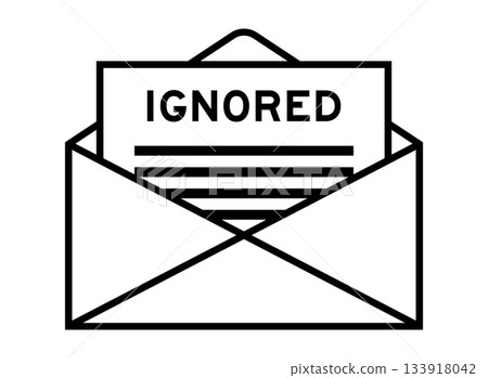 Envelope and letter sign with word ignored as the headline Envelope and letter sign with word ignored as the headline 133918042