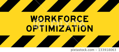 Yellow and black color with line striped label banner with word workforce optimization 133918063