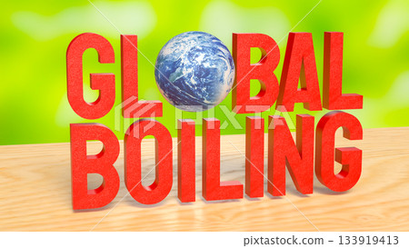 Global Boiling Environmental Crisis Warning Concept 3d render. 133919413