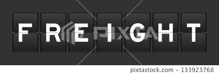 Black color analog flip board with word freight on gray background 133923768