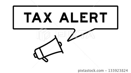 Megaphone icon with speech bubble in word tax alert on white background 133923824