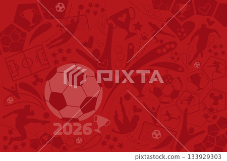 Soccer cup red background, football world championship 2026, vector illustration Soccer cup red background, football world championship 2026, vector illustration 133929303