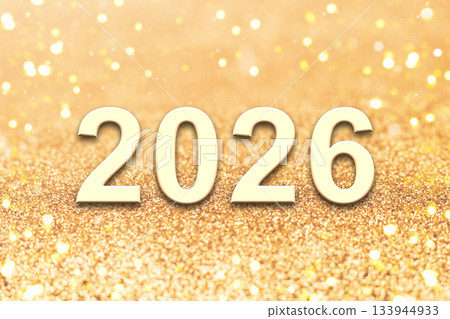 Golden 2026 Celebration With Sparkling Glitter Background and Bright Numerals Denoting a New Year Golden 2026 Celebration With Sparkling Glitter Background and Bright Numerals Denoting a New Year 133944933