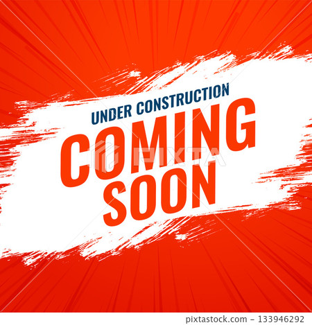 abstract coming soon under construction poster with grungy effect abstract coming soon under construction poster with grungy effect 133946292