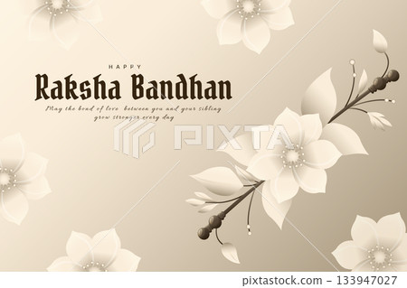 Happy Raksha Bandhan Indian Festival Card Background Floral Design 133947027