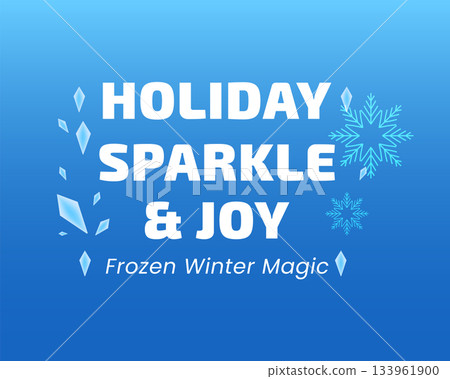 Holiday sparkle joy frozen winter magic Holiday sparkle joy frozen winter magic 133961900
