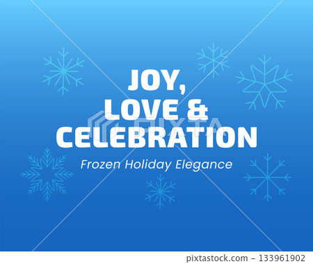 Joy love celebration frozen holiday elegance 133961902