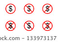 Dollar ban, No dollar sign icons. No or stop money symbols. Dollar ban, No dollar sign icons. No or stop money symbols. 133973137