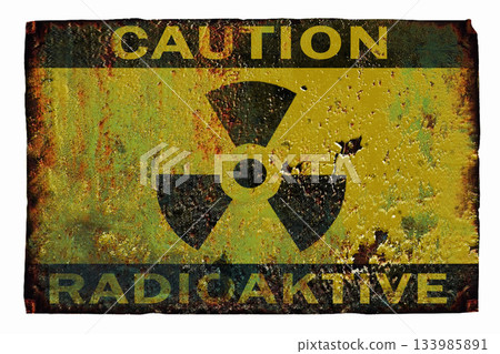 Rusty sign with the inscription : caution, radiation. Backgrounds and textures. Rusty sign with the inscription : caution, radiation. Backgrounds and textures. 133985891
