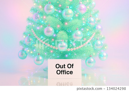 Out Of Office message with wonderful Christmas and Holiday season background. 134024298