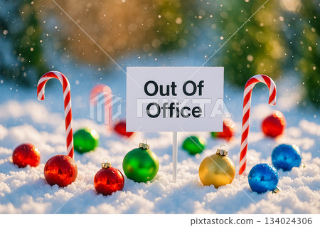 Out Of Office text serve as notification away from work. Christmas and Holiday season concept with beautiful Christmas decoration background. 134024306