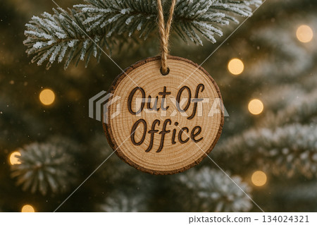 Out Of Office text serve as notification away from work. Christmas and Holiday season concept. 134024321