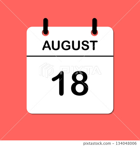 August 18. Daily Calendar icon for design. Simple design for business brochure, flyer, print media, advertisement. Easily editable 134048006