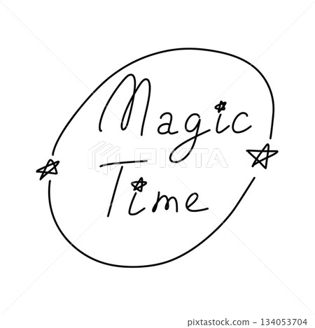 Magic time lettering. Festive typographic composition isolated. Template for greeting cards. Hand lettering inscription to holiday design, calligraphy vector illustration. Calligraphic poster. 134053704