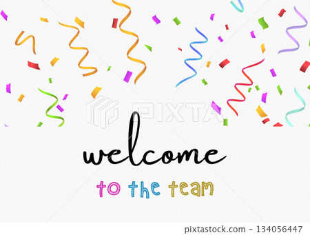 Festive Welcome to the Team Card with Confetti and Ribbons 134056447