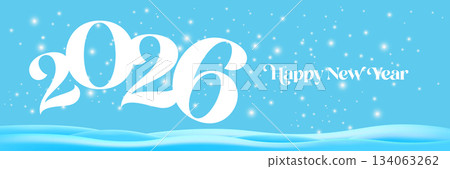 2026 happy New year banner design template with snow background and greeting text and number 2026 . Cartoon 2026 New year day poster, wide banner, card, background, banner, label png with quote 134063262