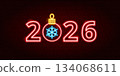 2026 Year Red Neon 2026 Year Red Neon 134068611