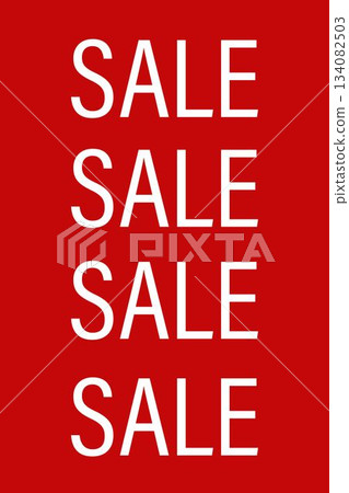 Stacked white SALE text is appearing in flat design with bold red background emphasizing discount 134082503