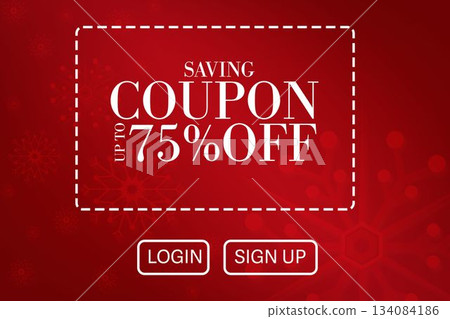 Flat red banner is showing dashed coupon featuring bold white 75% off with login signup buttons 134084186