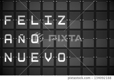 New year message on black roller board in spanish New year message on black roller board in spanish 134092188