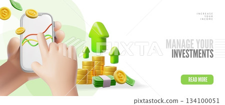 Growth arrow chart with money cash, Manage your investments, Increase your income 3D vector banner, dollar coins bills 134100051