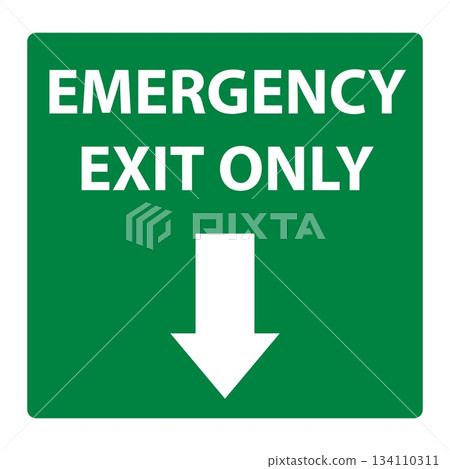 Emergency exit only green and white sign board. Emergency exit only symbol. flat style. 134110311