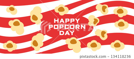 Happy Popcorn Day banner with popcorn falling popcorn kernels on a bright red background. Festive flat design illustration for World Popcorn Day celebration and cinema themed promotions Happy Popcorn Day banner with popcorn falling popcorn kernels on a bright red background. Festive flat design illustration for World Popcorn Day celebration and cinema themed promotions 134118236