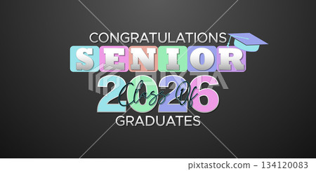 Colorful Senior Class of 2026 Graduation Banner with Modern Neon Typography Colorful Senior Class of 2026 Graduation Banner with Modern Neon Typography 134120083