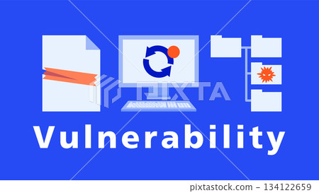 Illustration on the theme of "vulnerability" in the field of cybersecurity 134122659