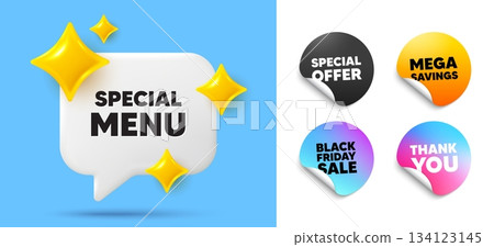 Special menu speech bubble, sticker tags. Offer, Black friday stickers. Special menu tag. Kitchen food offer. Restaurant menu. Thank you tag. 3d sparkle chat bubble. Vector 134123145