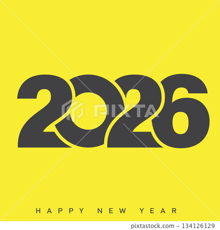 Happy New Year 2026 Creative Minimalist Yellow Typography Poster Design. Vector Happy New Year 2026 Creative Minimalist Yellow Typography Poster Design. Vector 134126129