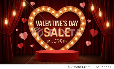 Valentine Sale Banner with Podium and Vintage Lights Valentine Sale Banner with Podium and Vintage Lights 134134655
