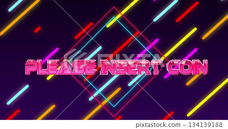 Displaying neon text PLEASE INSERT COIN on gradient backdrop with glowing diamonds, neon bars 134139188