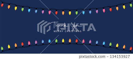 colorful fairy lights thank you merry christmas greeting card vector illustration colorful fairy lights thank you merry christmas greeting card vector illustration 134153927