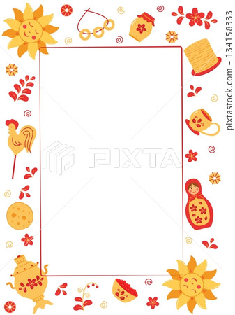 Frame Maslenitsa traditional holiday marking the end of winter. Vector doodle illustration of pancakes, samovar, matryoshka, sun, cockerel. Shrovetide. Frame Maslenitsa traditional holiday marking the end of winter. Vector doodle illustration of pancakes, samovar, matryoshka, sun, cockerel. Shrovetide. 134158333
