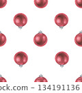 Seamless pattern of Christmas tree balls. Watercolor illustration of a red New Year's ornament. Hand drawn on white isolated background. Water color painting for print or gift wrapping paper 134191136