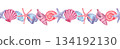 Seamless horizontal multicolored shell border. Watercolor illustrations of underwater elements a shell, scallop, clam, starfish. Hand drawn. Suitable for marine themed products, childrens goods. 134192130
