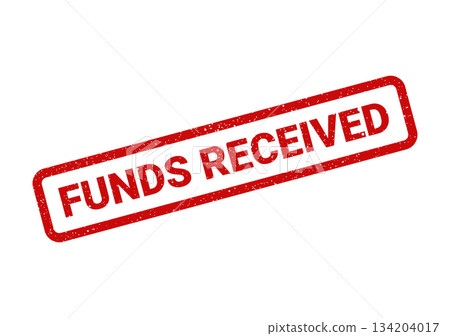 A rectangular red distressed rubber stamp with FUNDS RECEIVED text confirming a successful payment acquisition 134204017