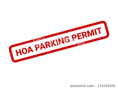 Distressed rectangular rubber stamp showing HOA PARKING PERMIT text for official residential community authorization 134204260