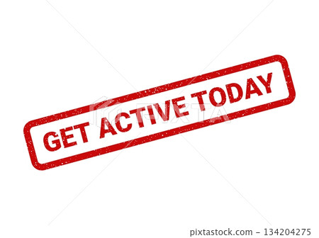 Distressed rectangular rubber stamp symbol with get active today text, encouraging participation and healthy lifestyle Distressed rectangular rubber stamp symbol with get active today text, encouraging participation and healthy lifestyle 134204275