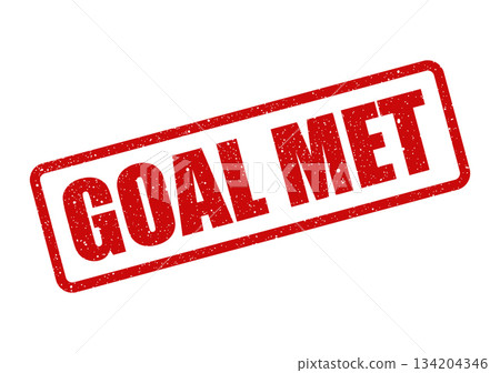 Distressed red rectangular rubber stamp showing GOAL MET message, signifying successful completion 134204346